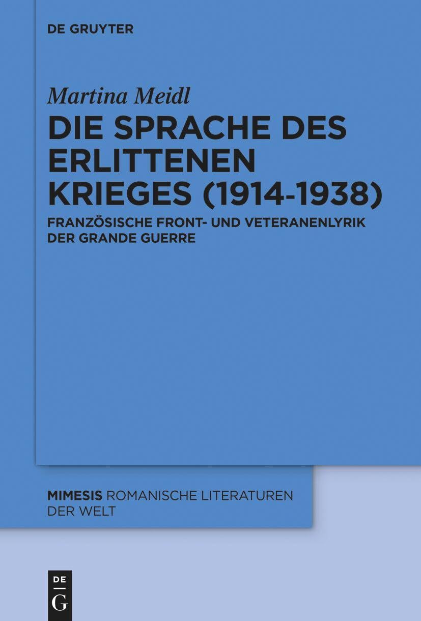 Die Sprache des erlittenen Krieges (1914–1938) Poetry