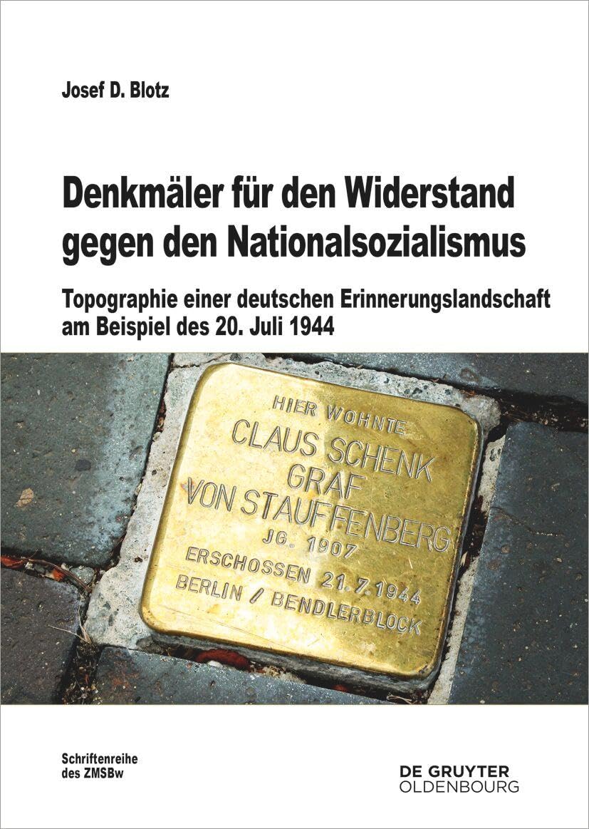 Denkmäler für den Widerstand gegen den Nationalsozialismus German history