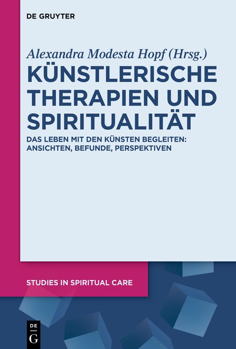 Künstlerische Therapien und Spiritualität Medicine
