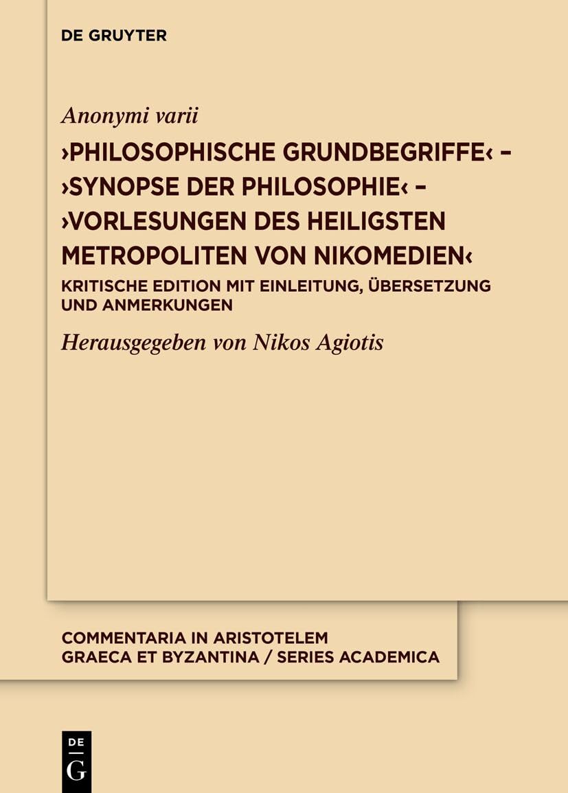 "Philosophische Grundbegriffe" - "Synopse der Philosophie" - "Vorlesungen des heiligsten Metropoliten von Nikomedien" Philosophy