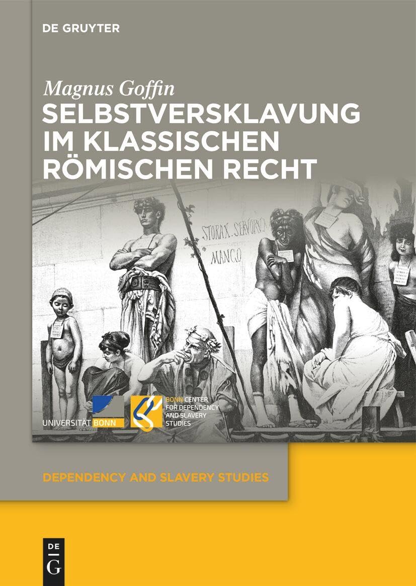 Selbstversklavung im klassischen römischen Recht Law