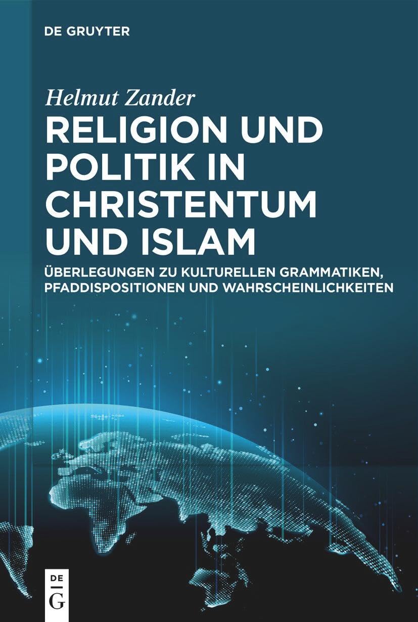Religion und Politik in Christentum und Islam Philosophy
