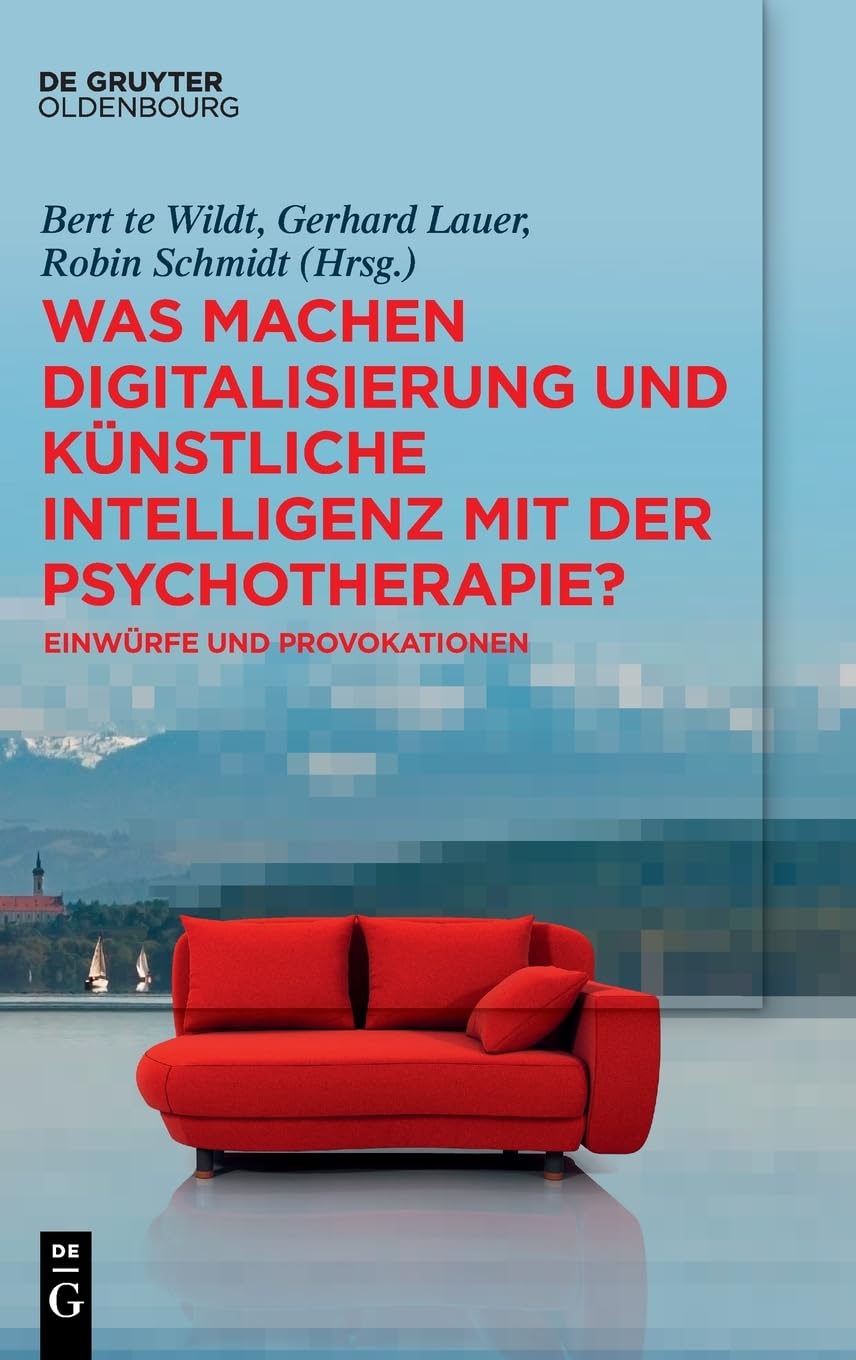 Was machen Digitalisierung und Künstliche Intelligenz mit der Psychotherapie? Medicine