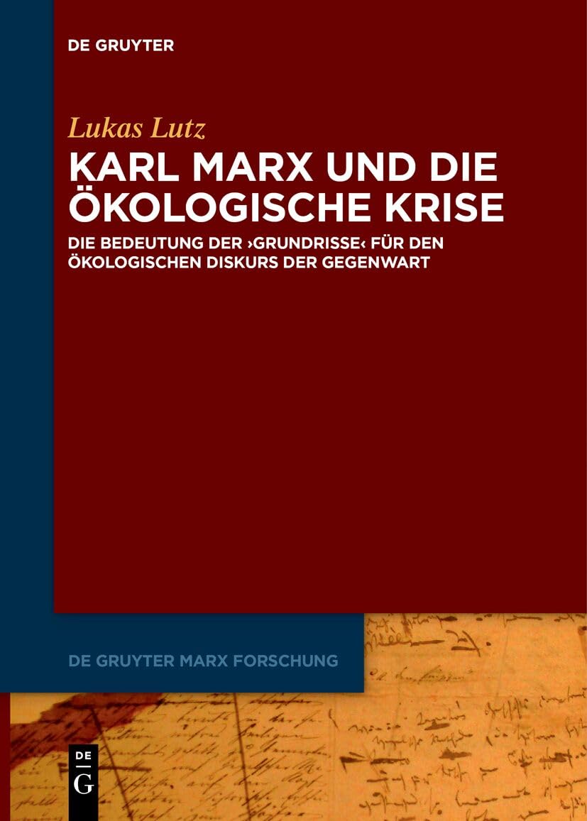 Karl Marx und die ökologische Krise Philosophy