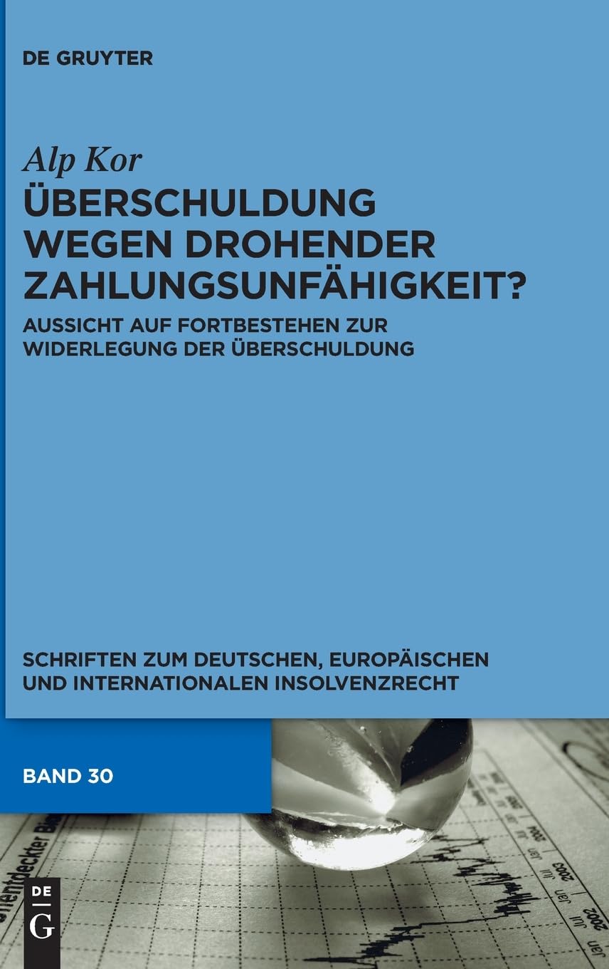 Überschuldung wegen drohender Zahlungsunfähigkeit? Law