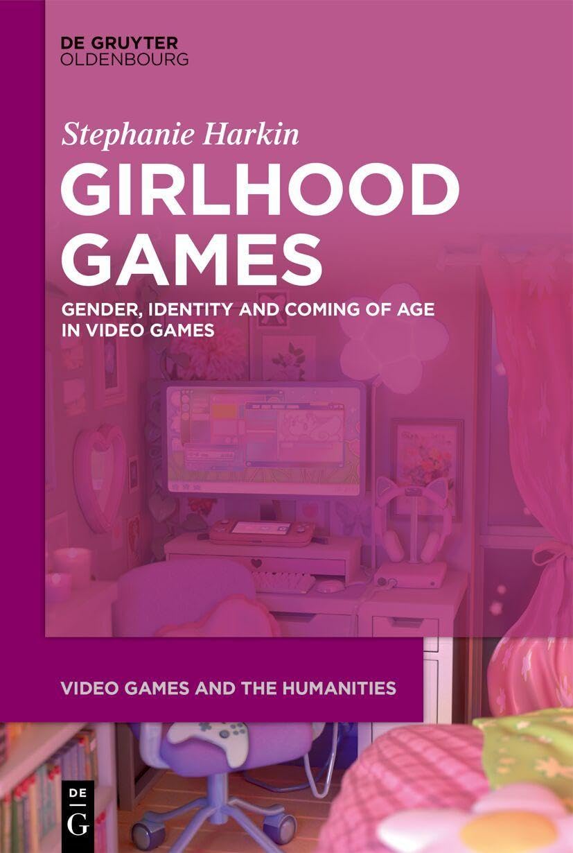 Girlhood Games Media & Communication