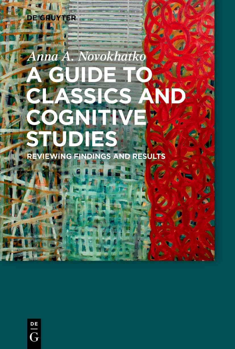 A Guide to Classics and Cognitive Studies: Reviewing findings and results Philosophy