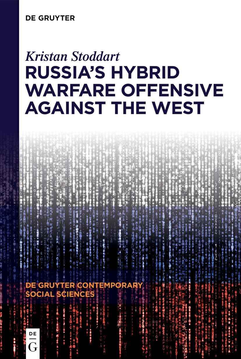 Russia's Hybrid Warfare Offensive Against the West Law
