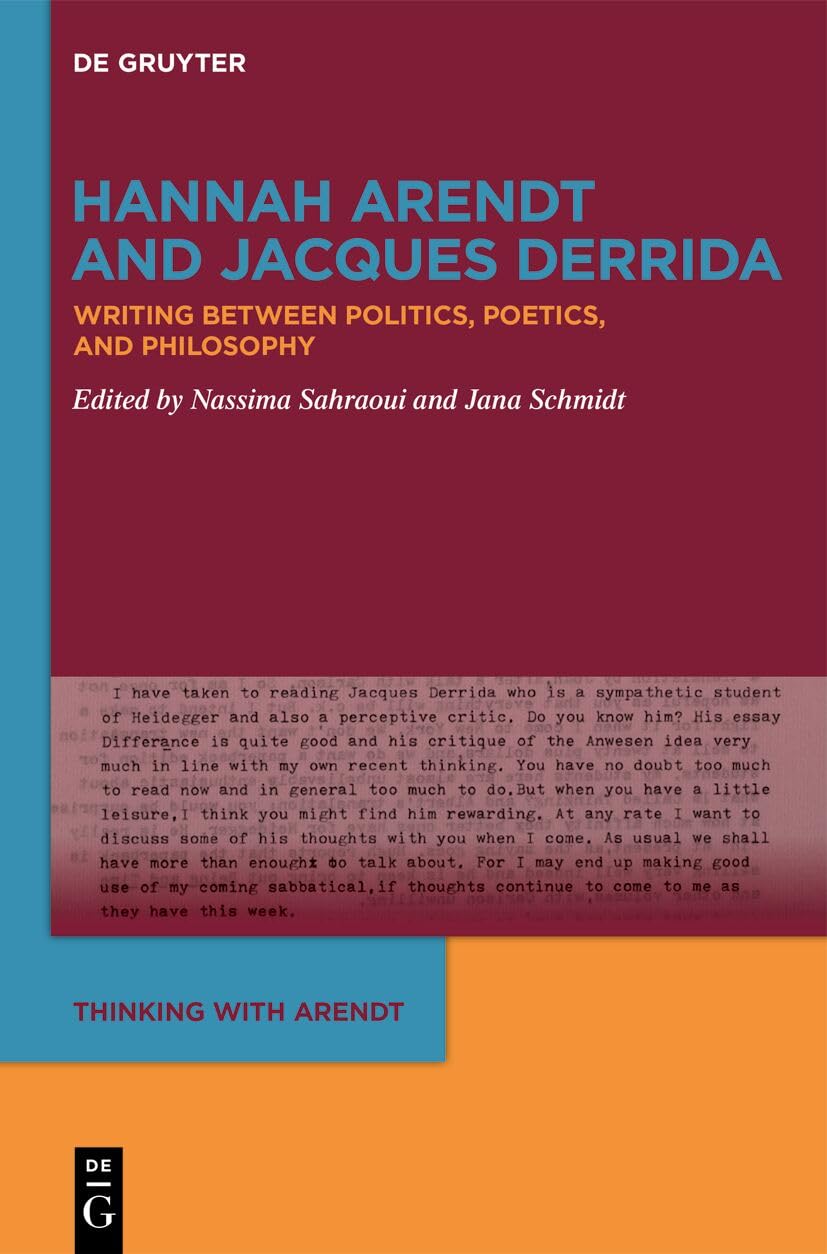 Hannah Arendt and Jacques Derrida Philosophy