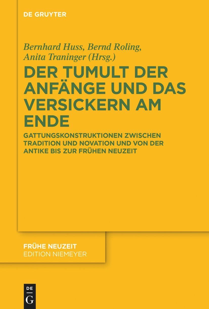 Der Tumult der Anfänge und das Versickern am Ende Contemporary literature