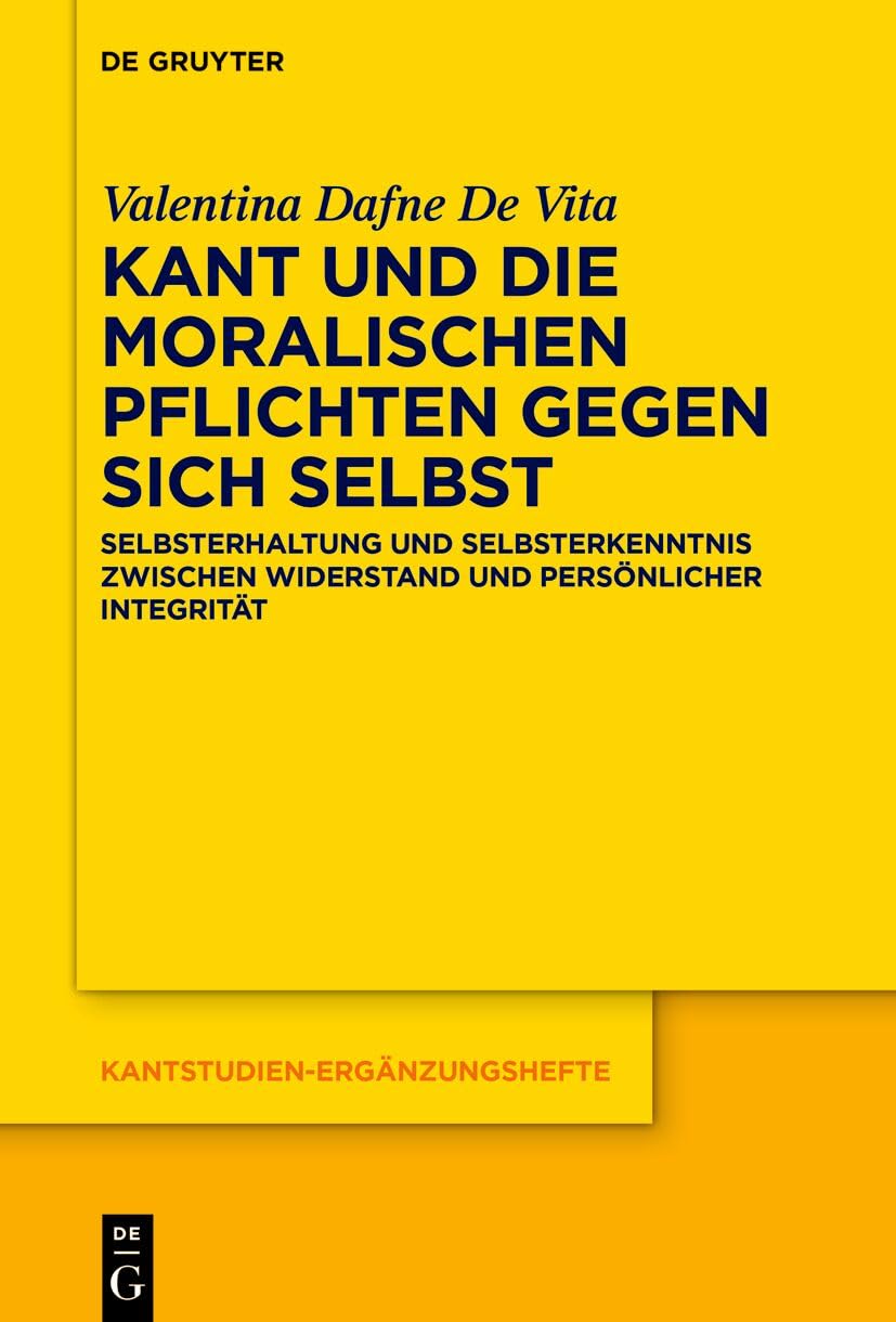 Kant und die moralischen Pflichten gegen sich selbst Philosophy