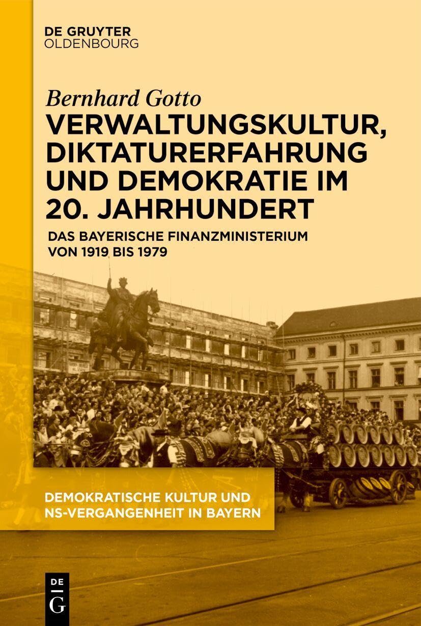 Verwaltungskultur, Diktaturerfahrung und Demokratie im 20. Jahrhundert Social Sciences