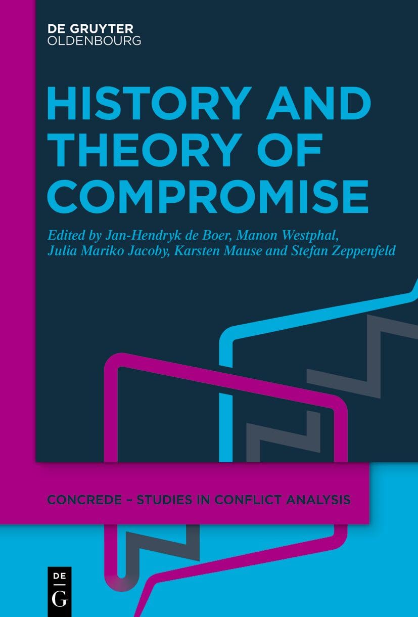 History and Theory of Compromise Books