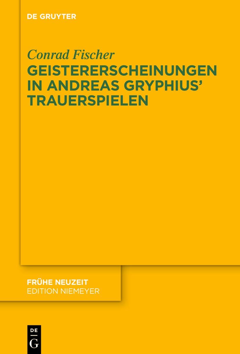 Geistererscheinungen in Andreas Gryphius' Trauerspielen Philosophy