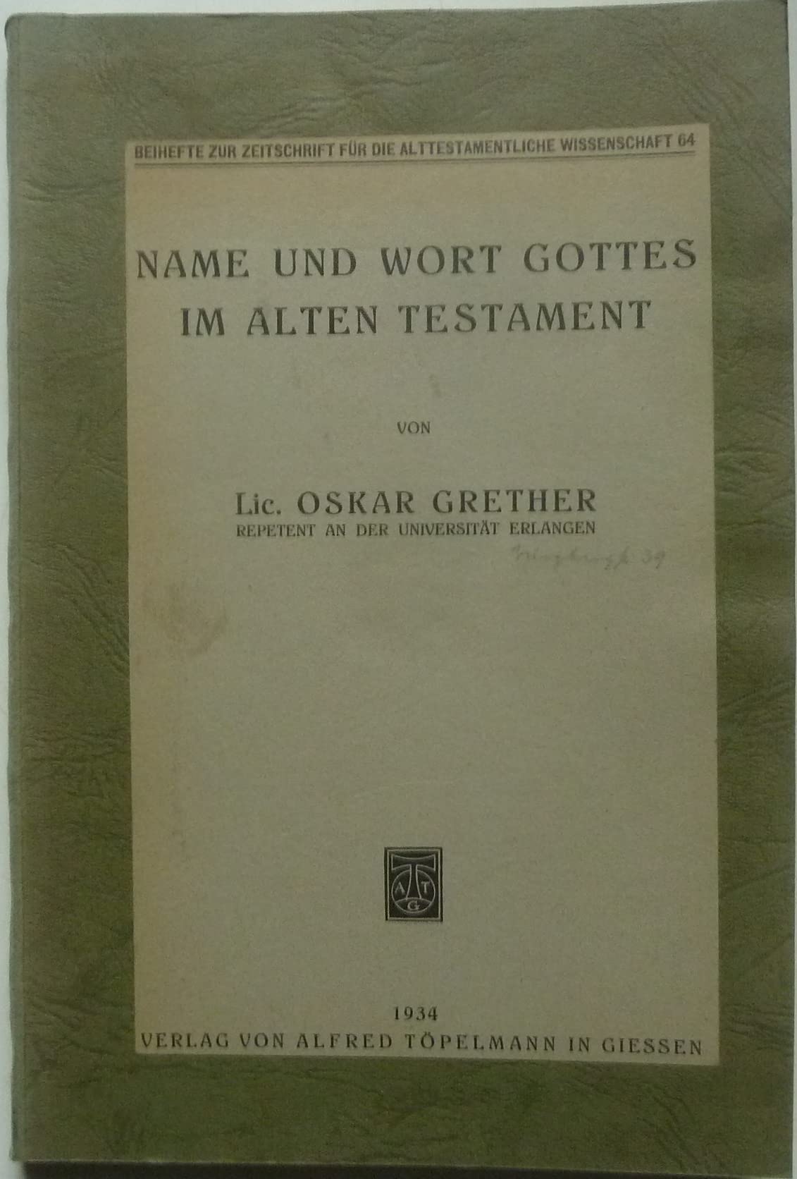 Name und Wort Gottes im Alten Testament (Beihefte zur Zeitschrift für die alttestamentliche Wissenschaft) Religion & Esotericism