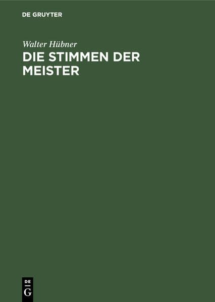 Die Stimmen der Meister: eine Einführung in Meisterwerke des englischen Dichtens und Denkens Social Sciences