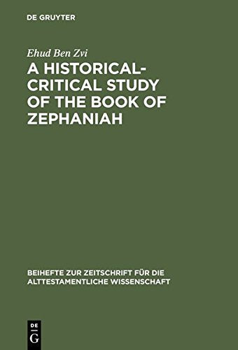A Historical-Critical Study of the Book of Zephaniah Religion & Esotericism