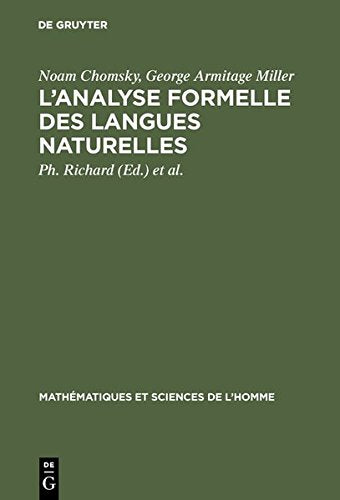 L'analyse formelle des langues naturelles: (Introduction to the formal analysis of natural languages) (Mathématiques et Sciences de l'Homme) Social Sciences