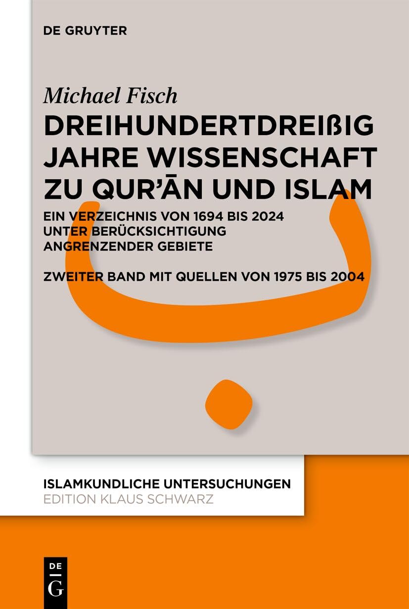 Dreihundertdreißig Jahre Wissenschaft zu Qur'¿n und Islam Religion & Esotericism