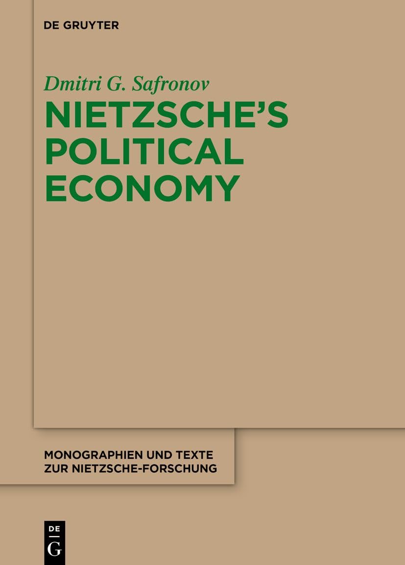 Nietzsche's Political Economy Philosophy