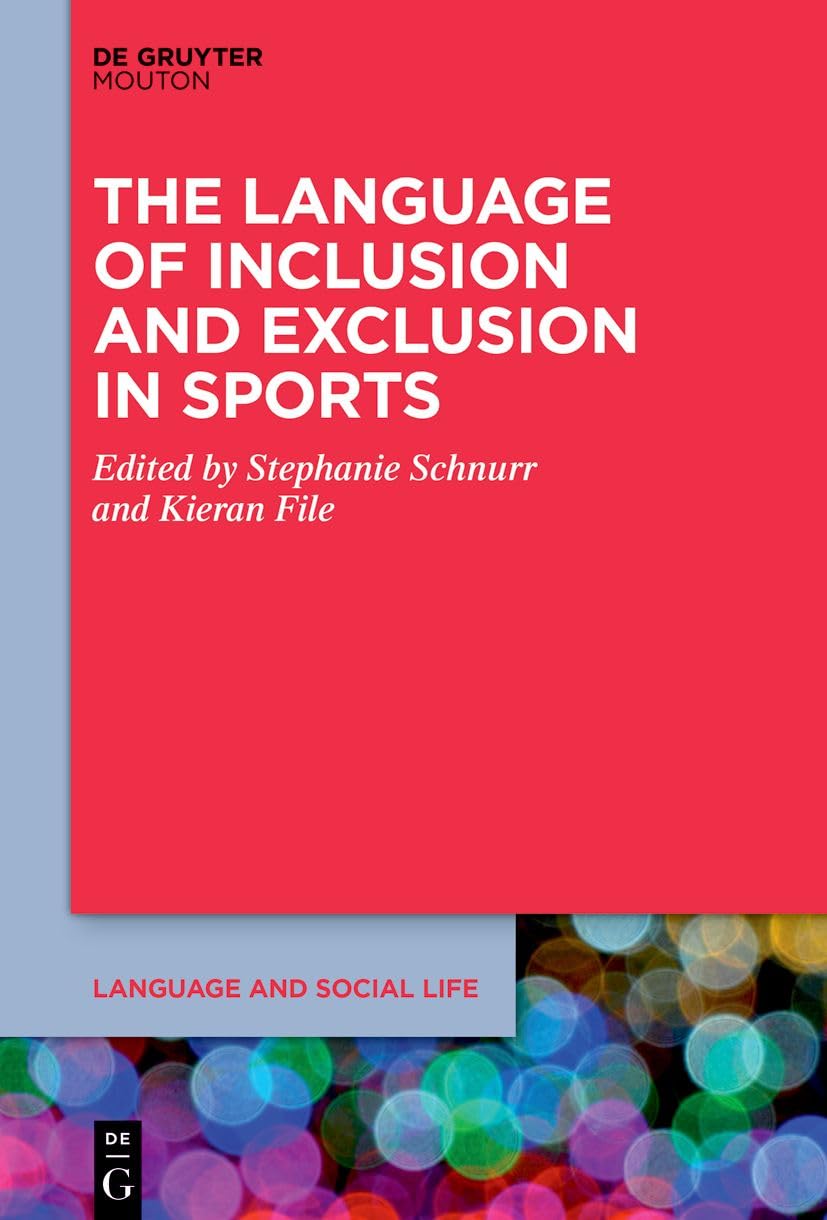 The Language of Inclusion and Exclusion in Sports Social Sciences