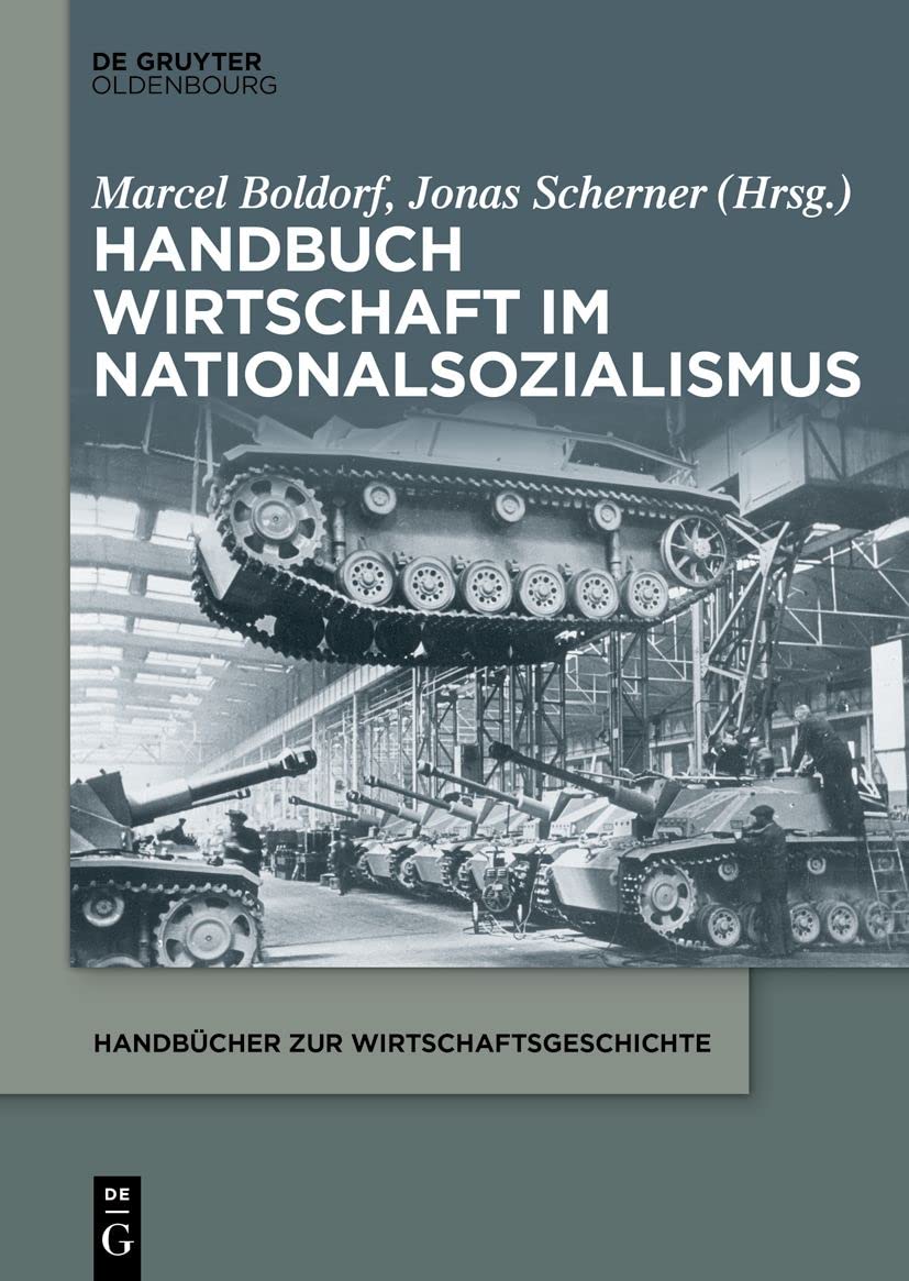 Handbuch Wirtschaft im Nationalsozialismus Business, Finance & Career