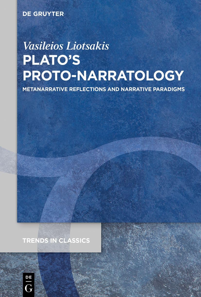 Plato’s Proto-Narratology: Metanarrative Reflections and Narrative Paradigms (Trends in Classics - Supplementary Volumes, 153) Fairy Tales & Legends