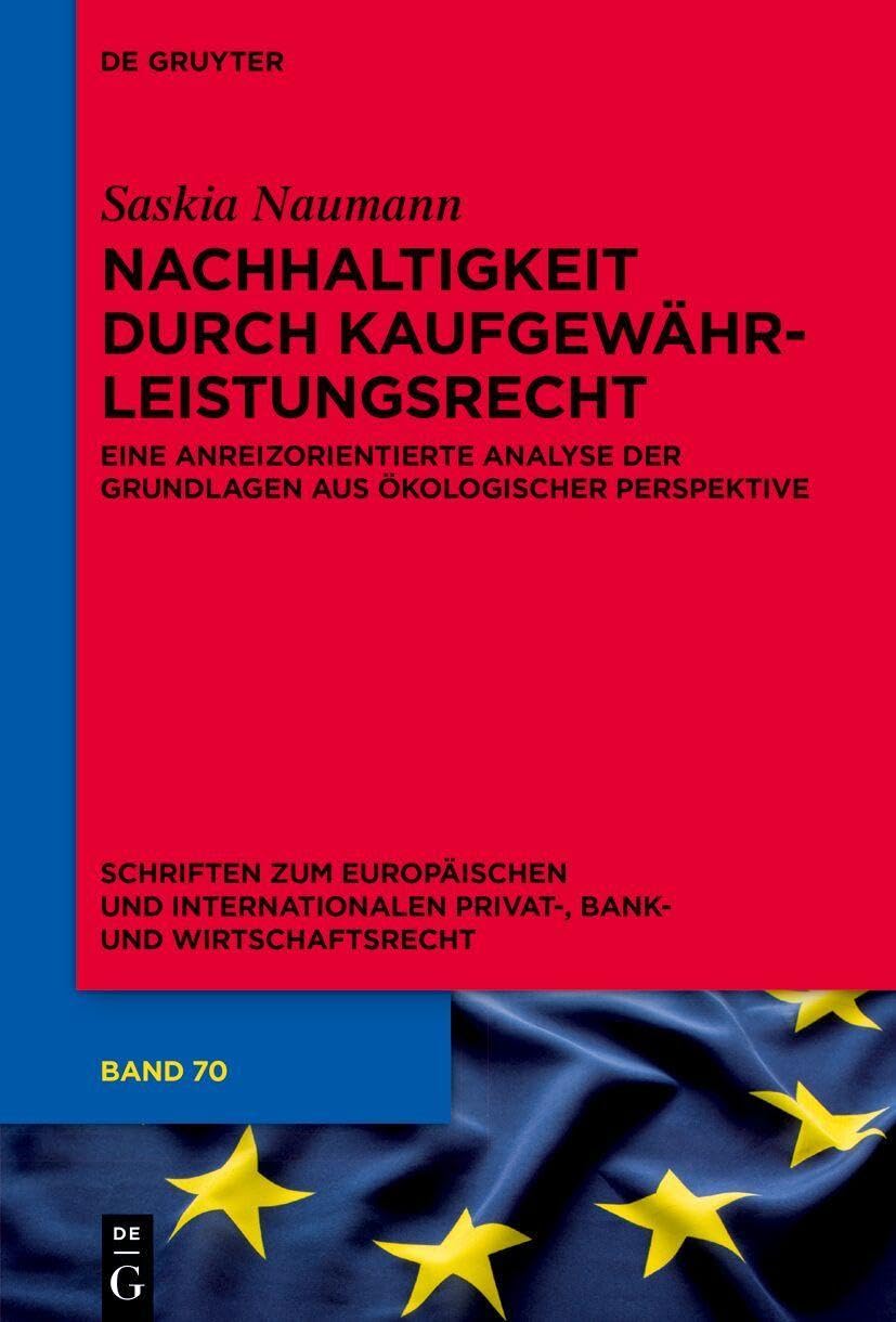 Nachhaltigkeit durch Kaufgewährleistungsrecht Law