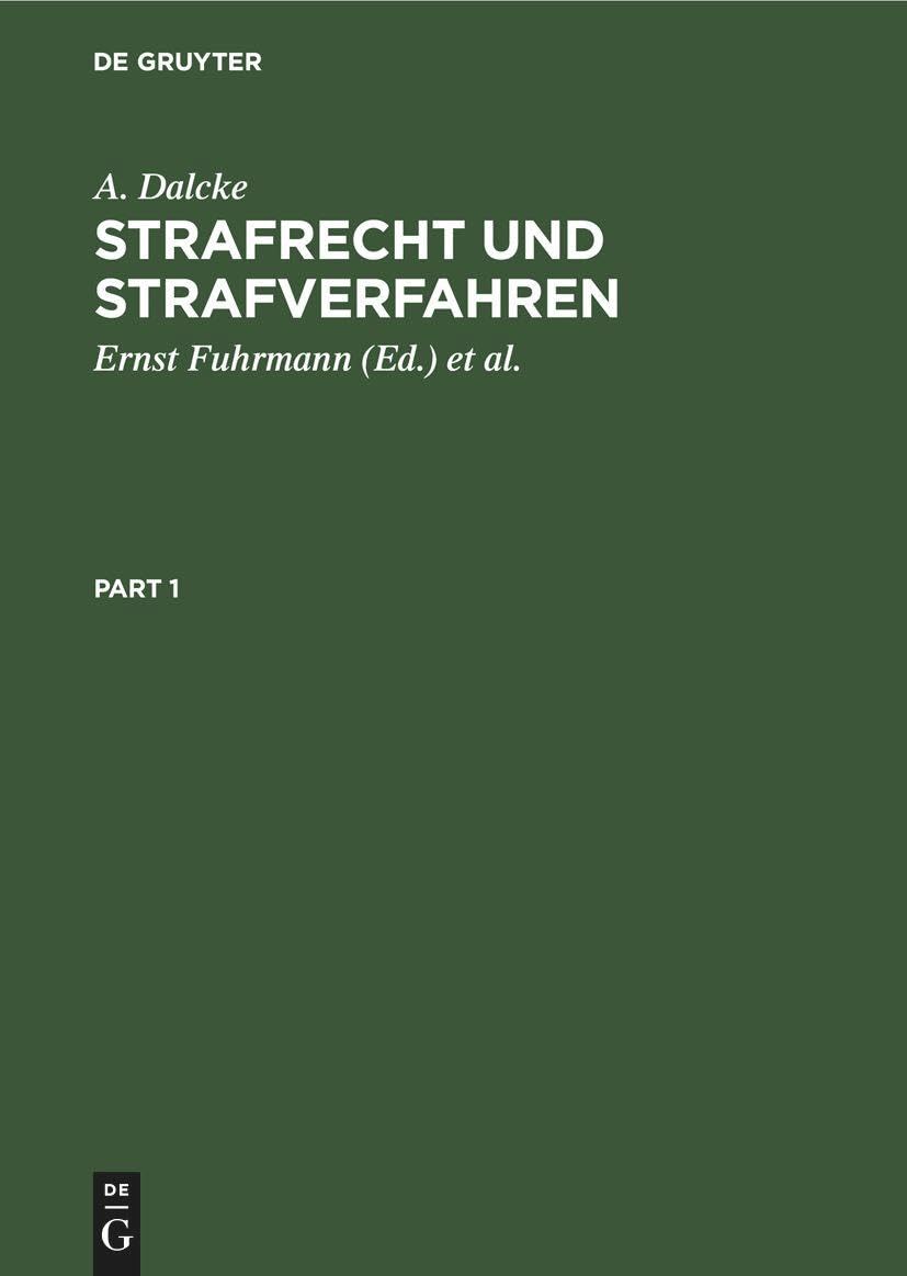 Strafrecht und Strafverfahren: Eine Sammlung der wichtigsten Gesetze des Strafrechts und des Strafverfahrens mit Erläuterungen Law