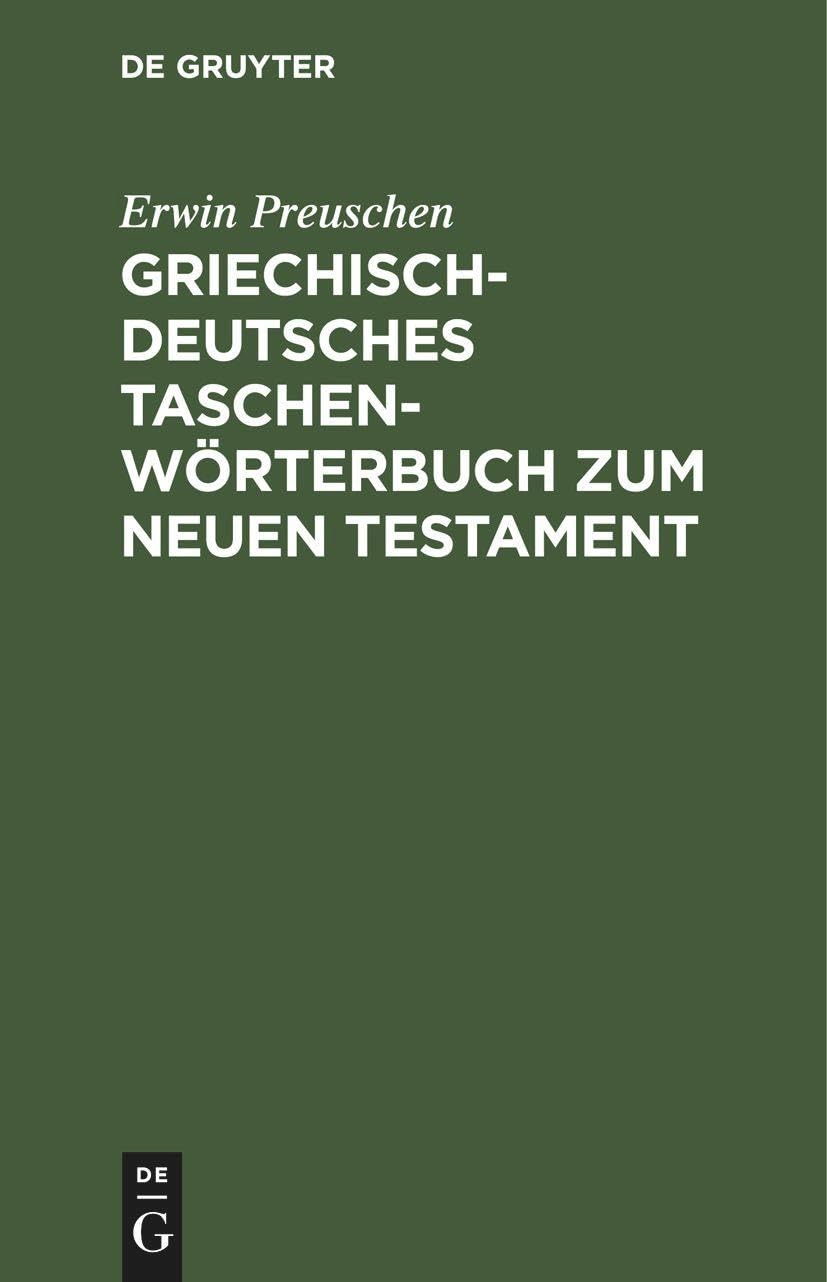 Griechisch-deutsches Taschenwörterbuch zum Neuen Testament Social Sciences