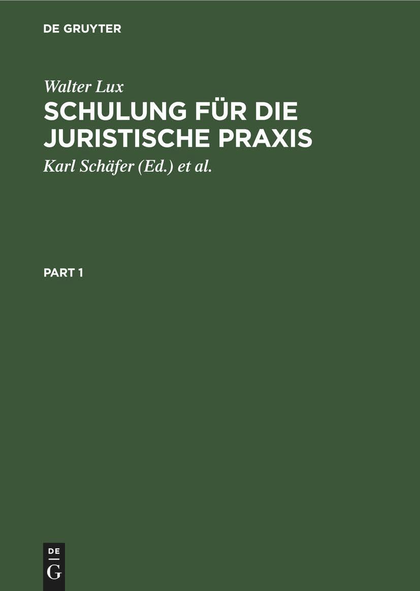 Schulung für die Juristische Praxis: Ein induktives Lehrbuch Law