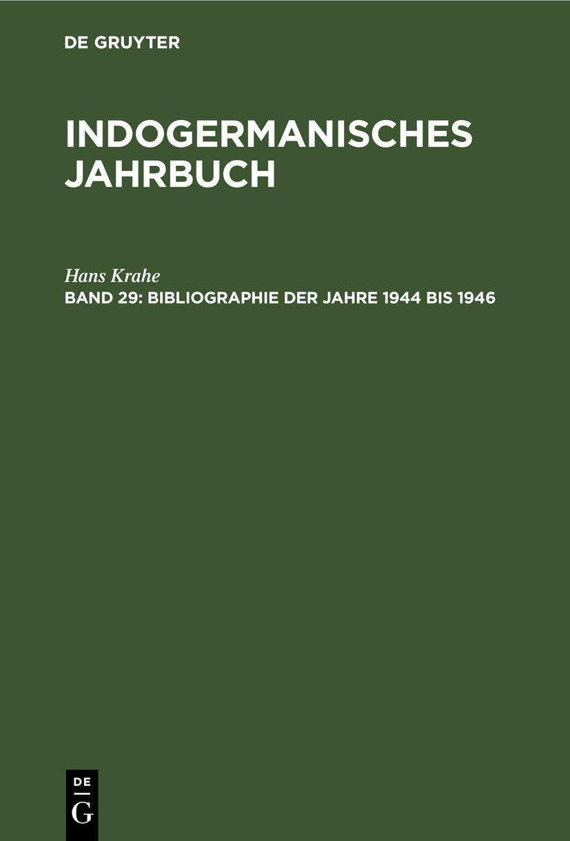 Bibliographie der Jahre 1944 bis 1946 (Indogermanisches Jahrbuch) General education