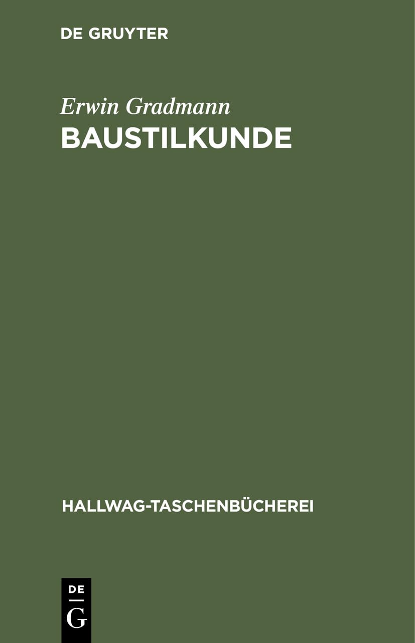 Baustilkunde (Hallwag-Taschenbücherei, 15, Band 15) Media & Communication