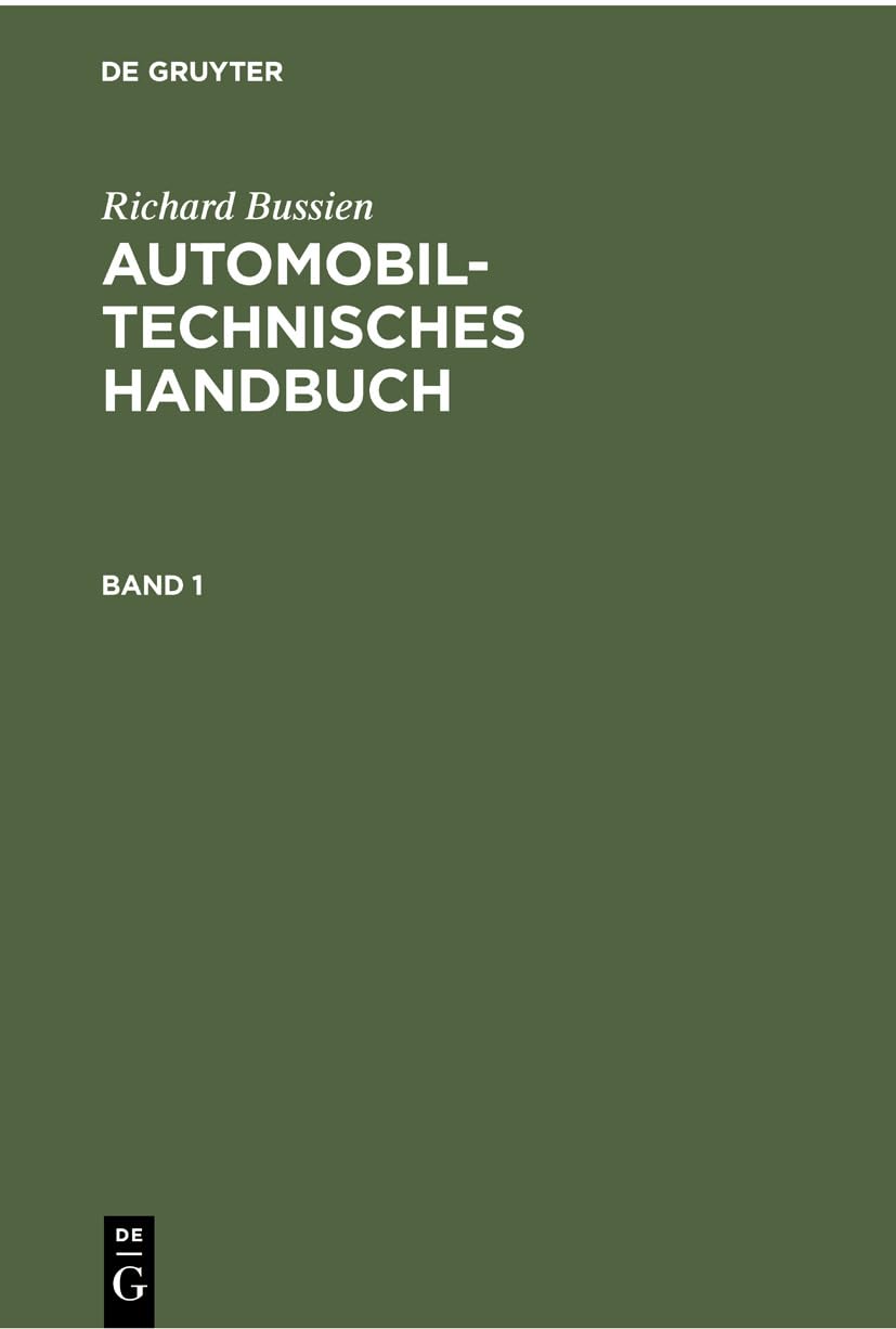 Richard Bussien: Automobiltechnisches Handbuch. Band 1 Media & Communication