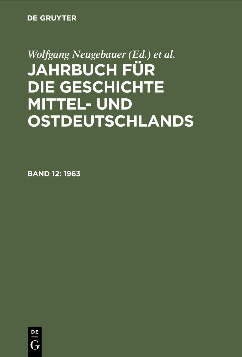 1963 (Jahrbuch für die Geschichte Mittel- und Ostdeutschlands) Politics & History