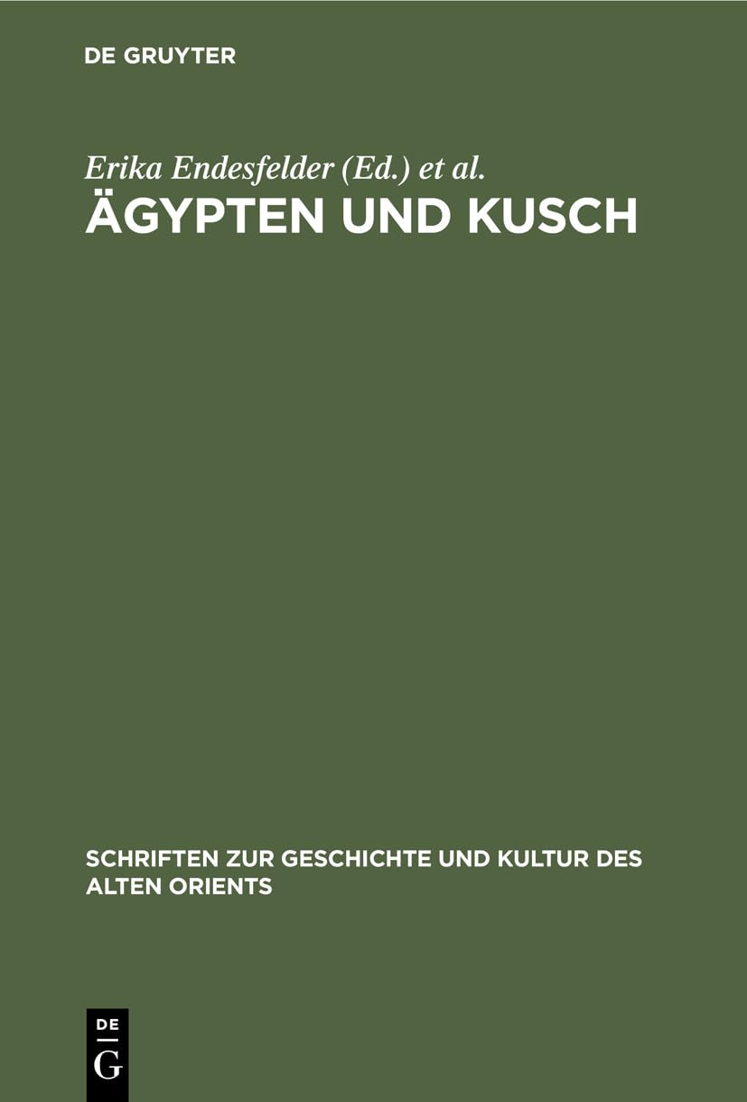 Ägypten und Kusch (Schriften zur Geschichte und Kultur des Alten Orients, 13, Band 13) Leisure, Home & Garden