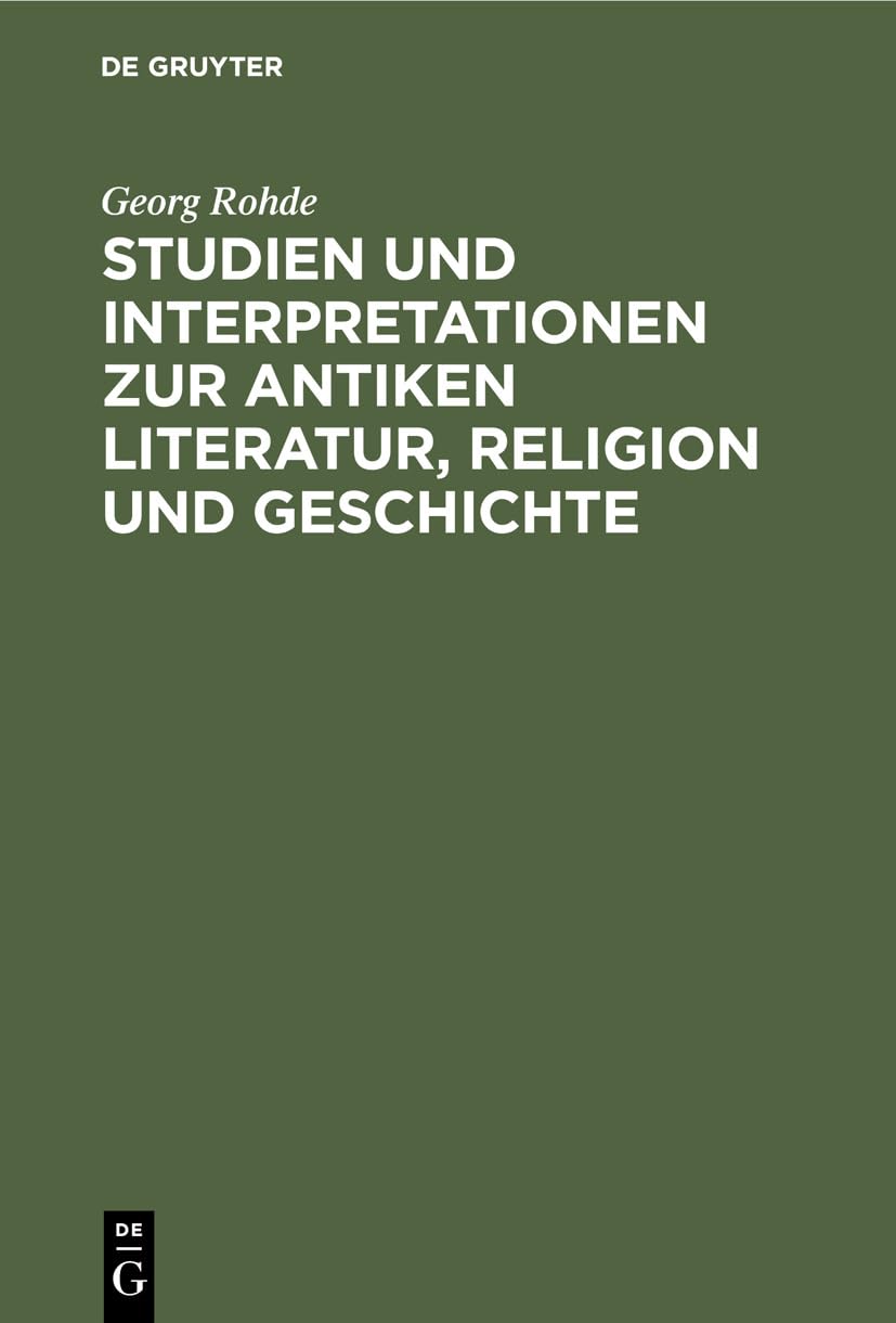 Studien und Interpretationen zur antiken Literatur, Religion und Geschichte Social Sciences