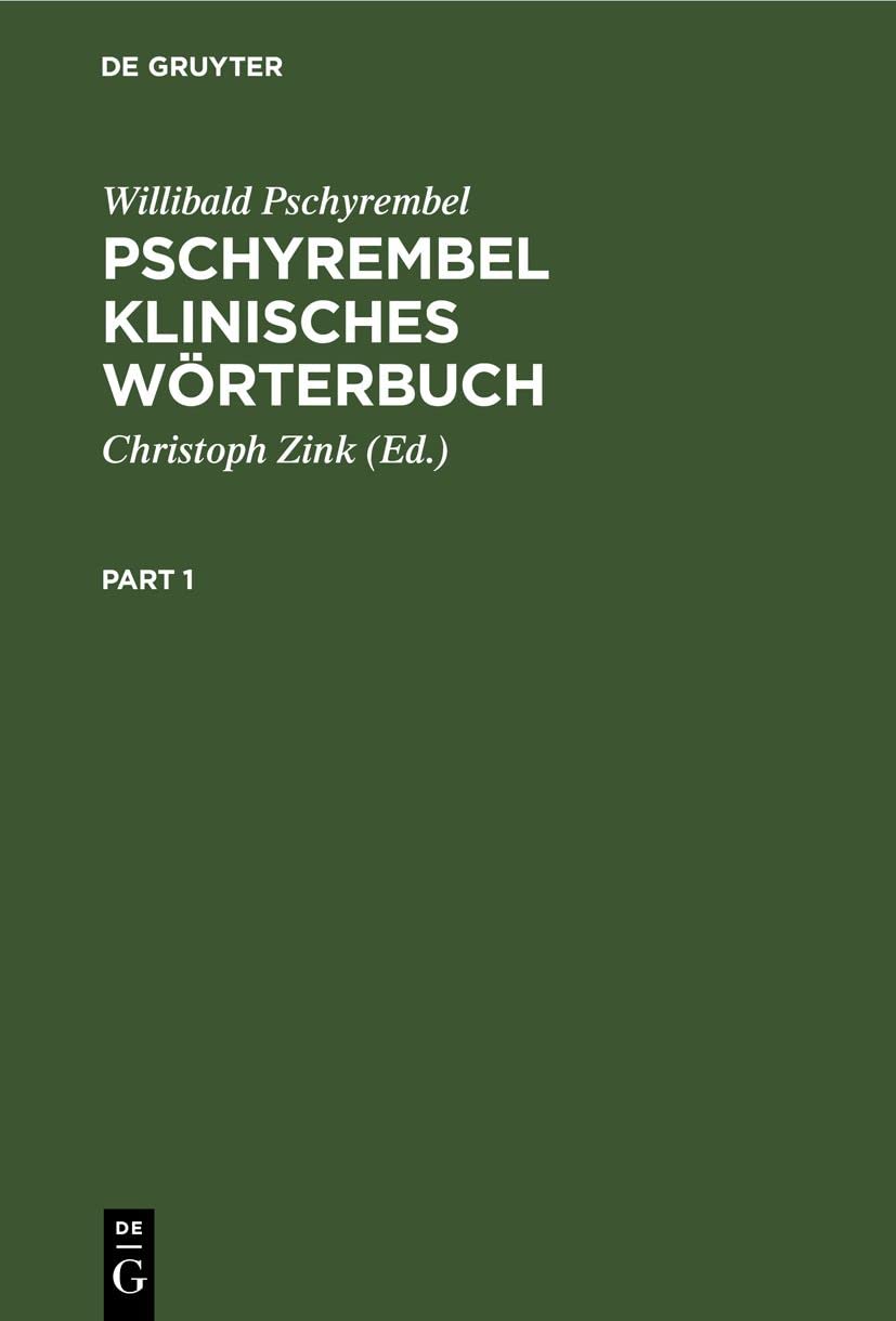 Pschyrembel Klinisches Wörterbuch: Mit klinischen Syndromen und Nomina anatomica Medicine