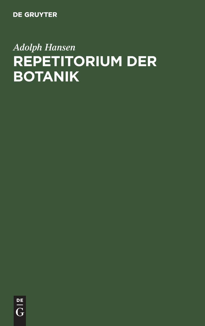 Repetitorium der Botanik: Für Mediziner, Pharmazeuten und Lehramts-Kandidaten Medicine
