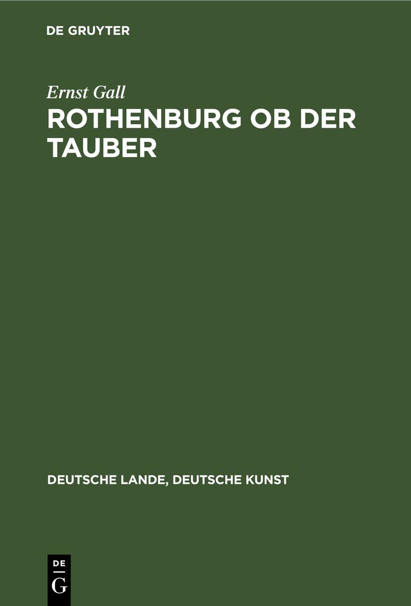 Rothenburg ob der Tauber (Deutsche Lande, Deutsche Kunst) Social Sciences