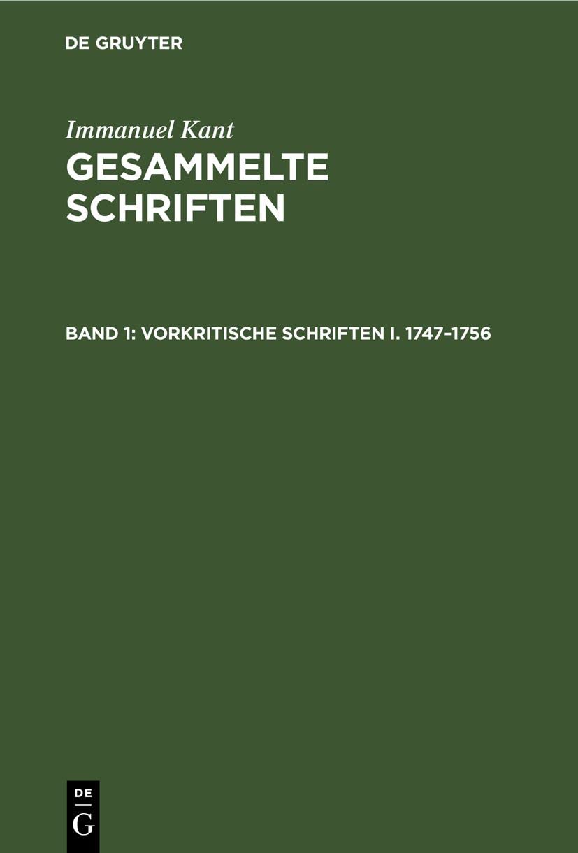 Vorkritische Schriften I. 1747–1756 (Immanuel Kant: Gesammelte Schriften. Abtheilung I: Werke) Contemporary literature