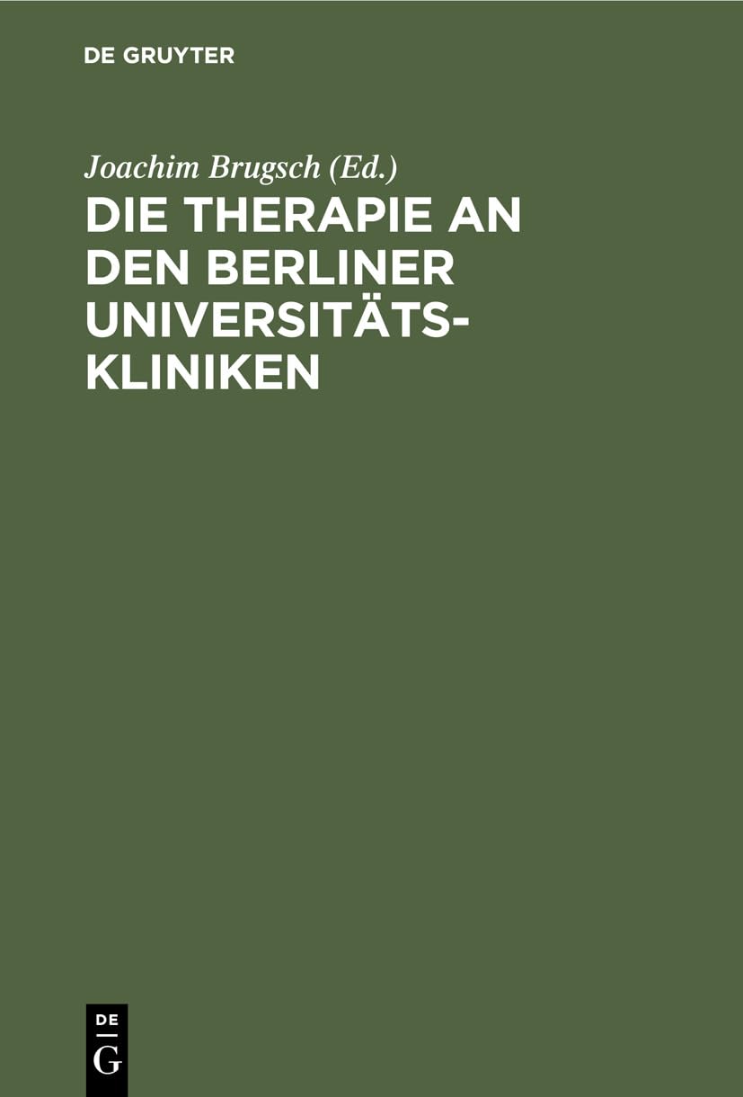 Die Therapie an den Berliner Universitäts-Kliniken Medicine