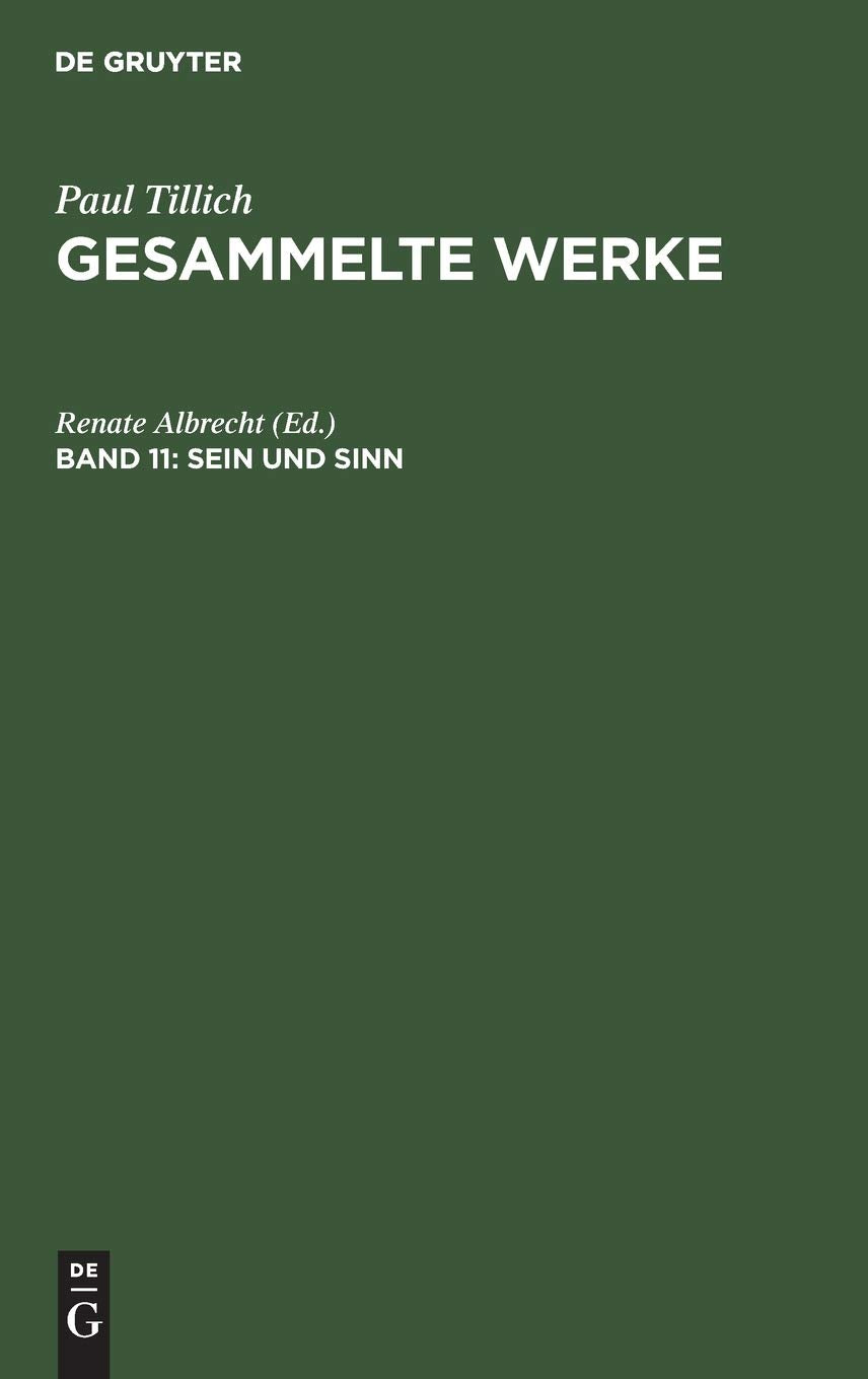 Sein und Sinn: Zwei Schriften zur Ontologie (Paul Tillich: Gesammelte Werke) Contemporary literature Books