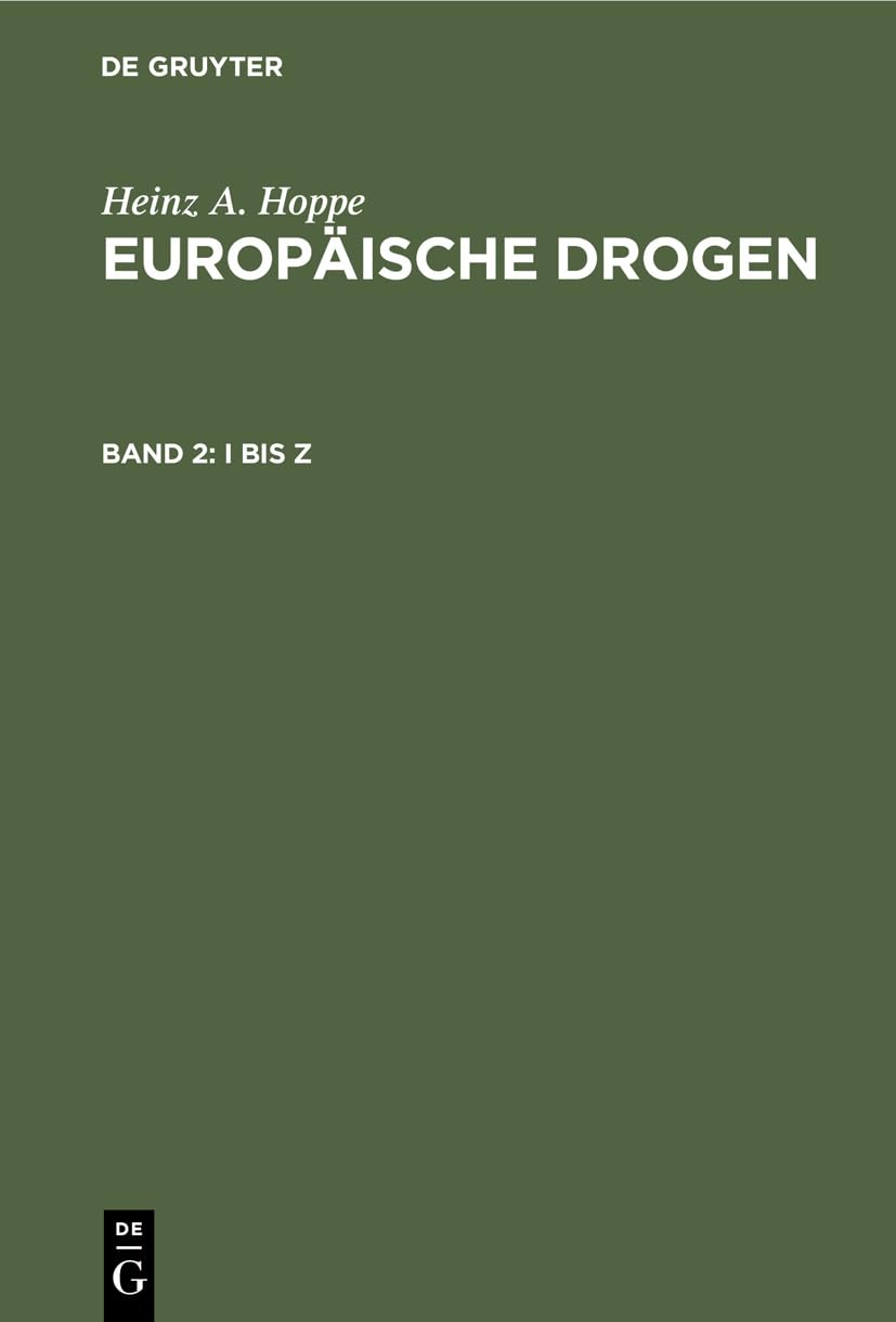 I bis Z (Heinz A. Hoppe: Europäische Drogen) Medicine