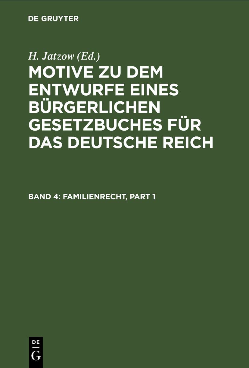 Familienrecht (Motive zu dem Entwurfe eines Bürgerlichen Gesetzbuches für das Deutsche Reich) Law