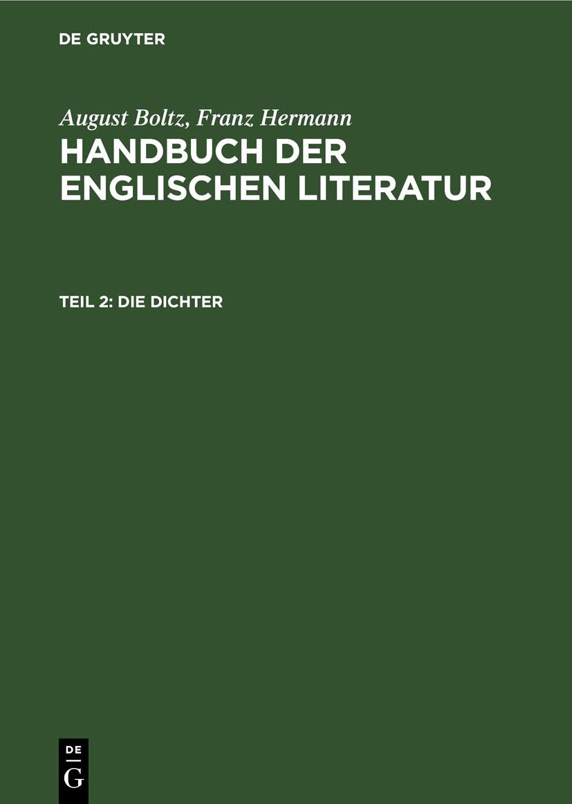 Die Dichter (August Boltz; Franz Hermann: Handbuch der englischen Literatur) Contemporary literature
