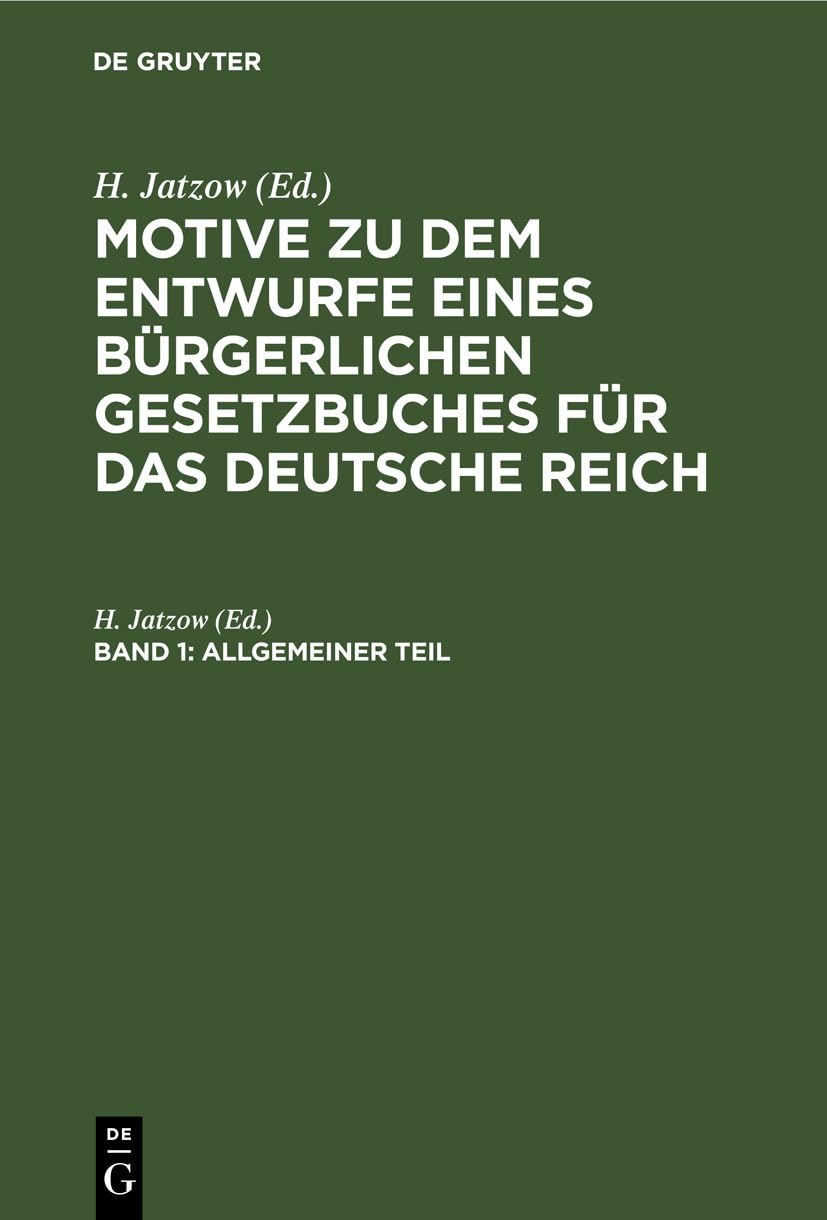 Allgemeiner Teil (Motive zu dem Entwurfe eines Bürgerlichen Gesetzbuches für das Deutsche Reich) Law