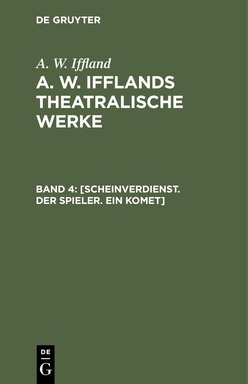 : IFFTW-B, Band 4 (A. W. Ifflands theatralische Werke) Contemporary literature