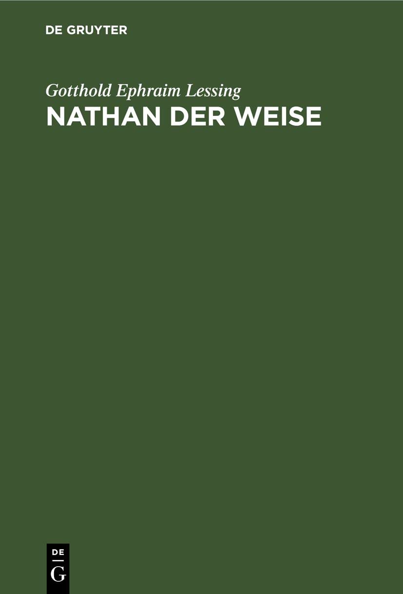 Nathan der Weise: Ein dramatisches Gedicht, in fünf Aufzügen Contemporary literature