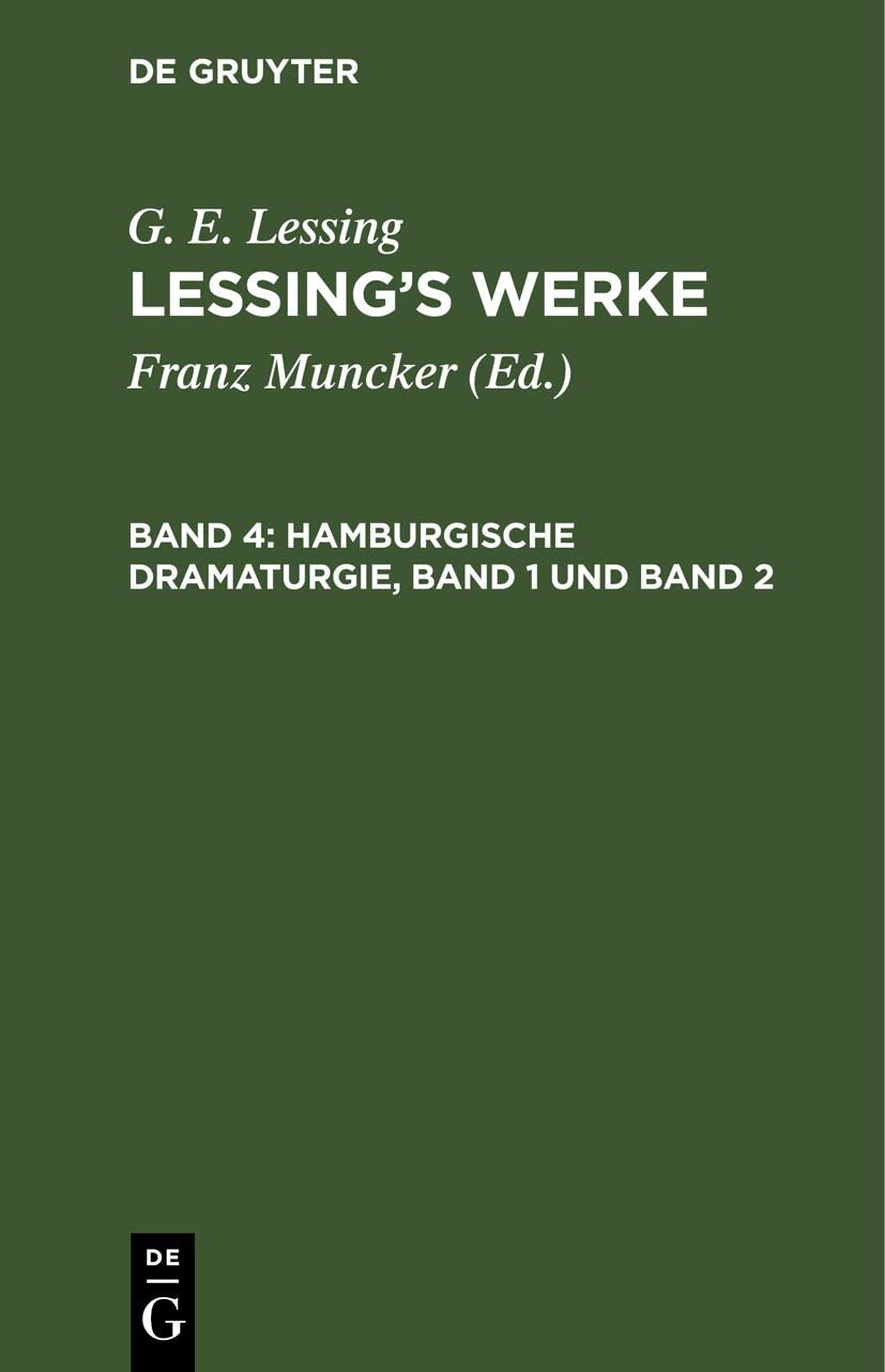 Hamburgische Dramaturgie, Band 1 und Band 2: LWA-B, Band 4 Contemporary literature